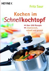 Kochen im Schnellkochtopf