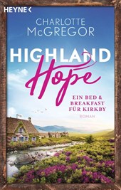 Highland Hope 1 - Ein Bed & Breakfast für Kirkby