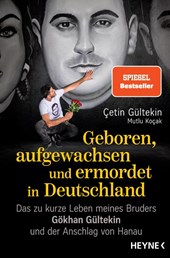 Geboren, aufgewachsen und ermordet in Deutschland