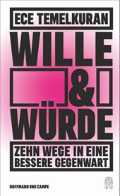 Wille und Würde