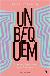 Unbequem