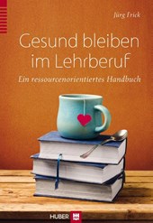 Gesund bleiben im Lehrberuf