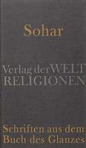 Sohar - Schriften aus dem Buch des Glanzes