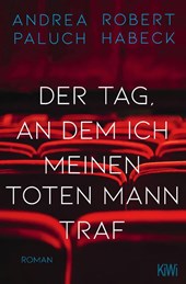 Der Tag, an dem ich meinen toten Mann traf