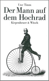 Der Mann auf dem Hochrad