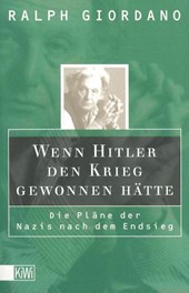 Wenn Hitler den Krieg gewonnen hätte