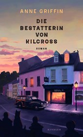 Die Bestatterin von Kilcross