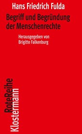 Begriff und Begründung der Menschenrechte