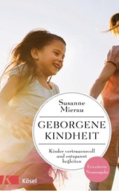 Geborgene Kindheit