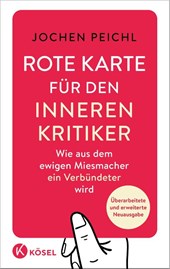 Rote Karte für den inneren Kritiker