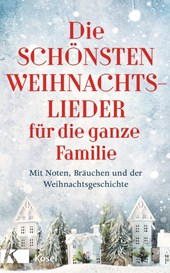 Die schönsten Weihnachtslieder für die ganze Familie