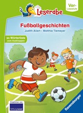 Leserabe Vor-Lesestufe - Fußballgeschichten