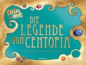 Mia and me - Die Legende von Centopia