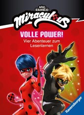 Miraculous - Volle Power! Vier Abenteuer zum Lesenlernen