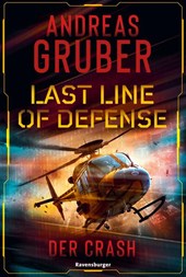 Last Line of Defense, Band 3 - Der Crash