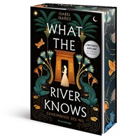 Geheimnisse des Nil, Band 1 - What the River Knows