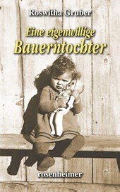 Eine eigenwillige Bauerntochter