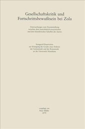 Gesellschaftskritik und Fortschrittsbewußtsein bei Zola