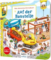 Mein allererstes Wimmelbuch: Auf der Baustelle