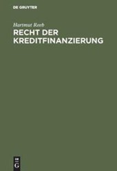 Recht der Kreditfinanzierung
