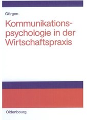 Kommunikationspsychologie in der Wirtschaftspraxis