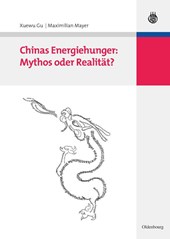 Chinas Energiehunger