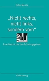 "Nicht rechts, nicht links, sondern vorn"