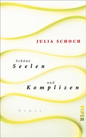 Schöne Seelen und Komplizen