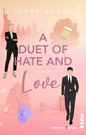 A Duet of Hate and Love