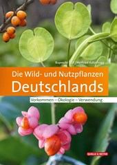 Die Wild- und Nutzpflanzen Deutschlands