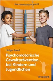 Psychomotorische Gewaltprävention bei Kindern und Jugendlichen
