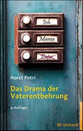Das Drama der Vaterentbehrung