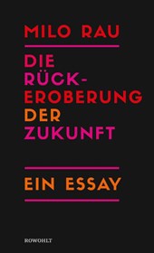 Die Rückeroberung der Zukunft