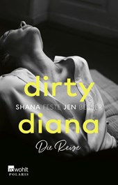 Dirty Diana: Die Reise
