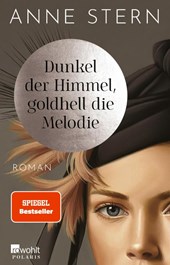 Dunkel der Himmel, goldhell die Melodie