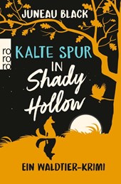 Kalte Spur in Shady Hollow