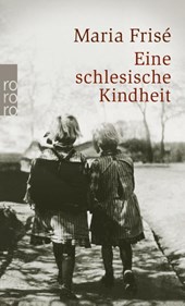 Eine schlesische Kindheit