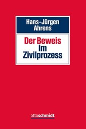 Der Beweis im Zivilprozess