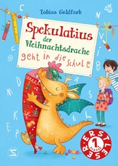 Spekulatius, der Weihnachtsdrache. Spekulatius geht in die Schule