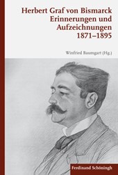 Bismarck, H: Erinnerungen und Aufzeichnungen 1871-1895