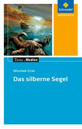 Das silberne Segel: Textausgabe mit Materialien