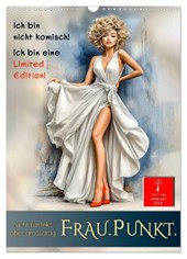 FRAU.PUNKT. (Wandkalender 2026 DIN A3 hoch), CALVENDO Monatskalender