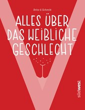 "V" - Alles über das weibliche Geschlecht
