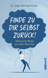 Finde zu dir selbst zurück!