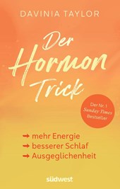 Der Hormon-Trick
