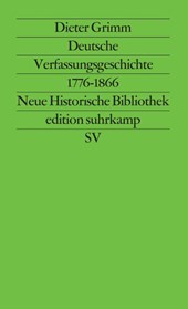 Deutsche Verfassungsgeschichte 1776 - 1866