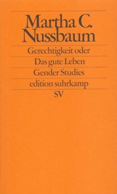 Gerechtigkeit oder Das gute Leben