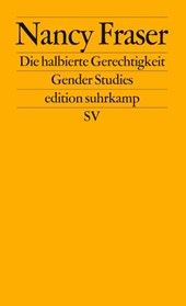 Die halbierte Gerechtigkeit