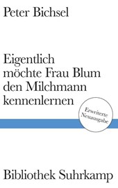 Eigentlich möchte Frau Blum den Milchmann kennenlernen