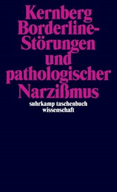 Borderline-Störungen und pathologischer Narzißmus